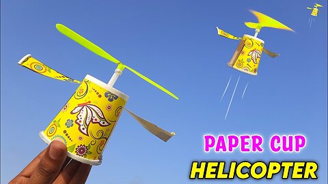 How to make Paper cup Helicopter | Rubber band powered flying plane | Paper toy