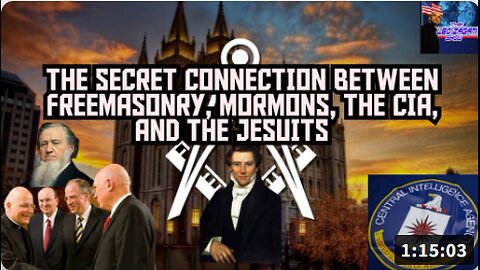 THE SECRET CONNECTIONS BETWEEN FREEMASONRY, MORMONS, THE CIA, AND THE JESUITS
