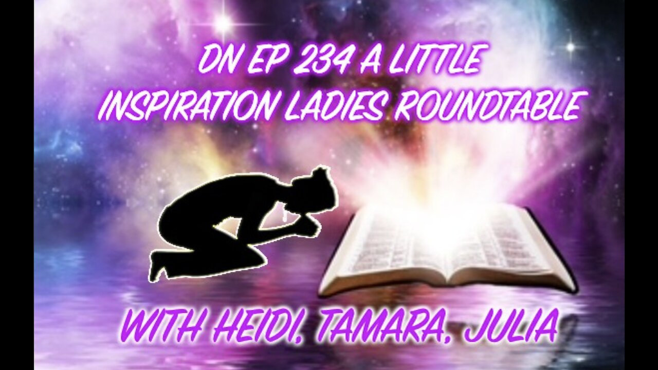 Deplorable Nation Ep 234 A Little Inspiration Ladies Roundtable
