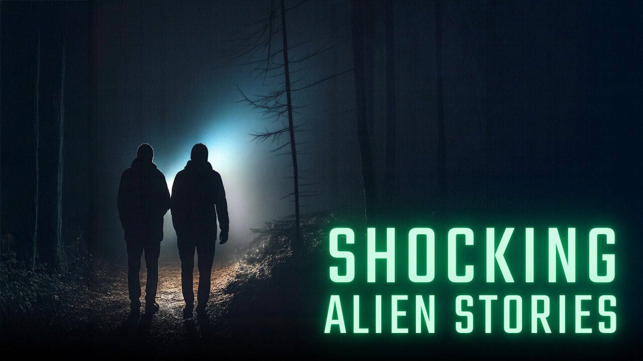 Shocking Alien Stories - TRUE UFO Stories, Strange Sightings & Alien Abduction Encounters