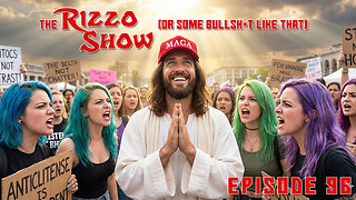 The Rizzo Show [Ep 96]
