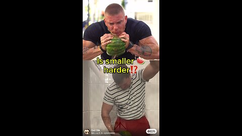 🍉IS SMALLER HARDER⁉️