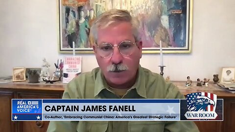 Cpt. James Fanell: The CCP Has Gone Through The Numbers And They Think They Can Throw Down With The United States In The Economic Arena