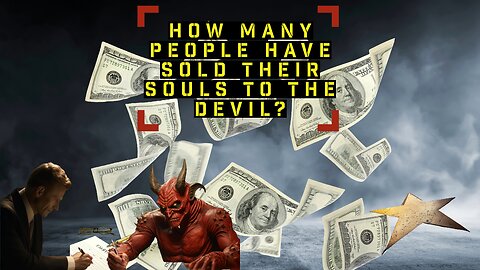 How Many People Have Sold Their Souls To The Devil?