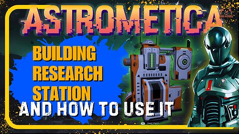 How to build the Research Station in Astrometica