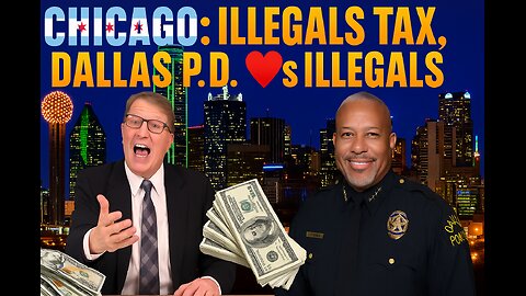 Chicago: Illegal Tax, Dallas P.D. ❤ 's Ilegals
