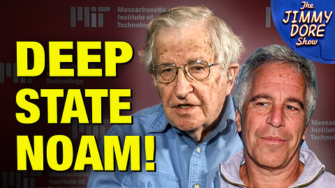 Chomsky’s Disgusting Epstein Ties Prove He Was COMPROMISED ALL ALONG!