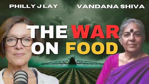 The Poison Cartel & GMO Agenda with Vandana Shiva – The War on Food & How to Fight Back!