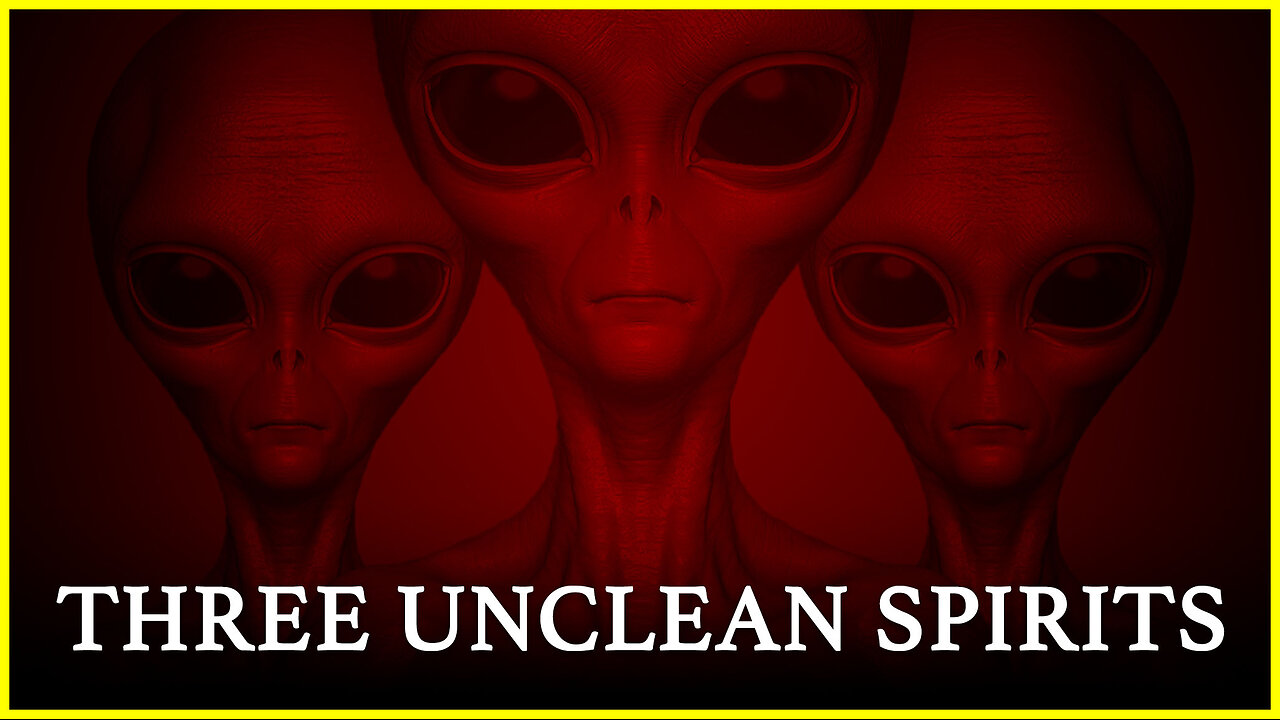 Three Unclean Spirits