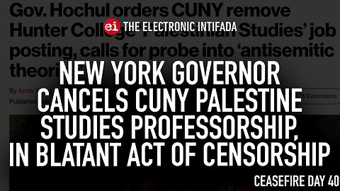 New York governor cancels CUNY Palestine studies professorship, in blatant act of censorship