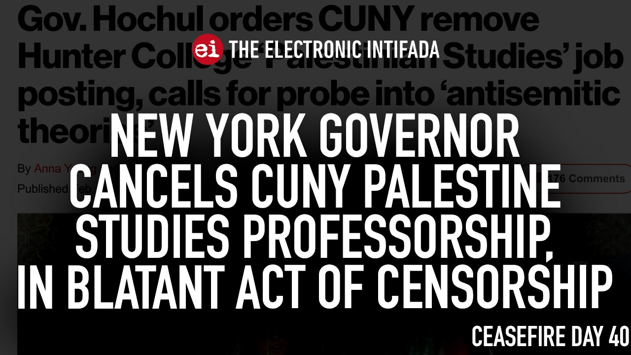 New York governor cancels CUNY Palestine studies professorship, in blatant act of censorship