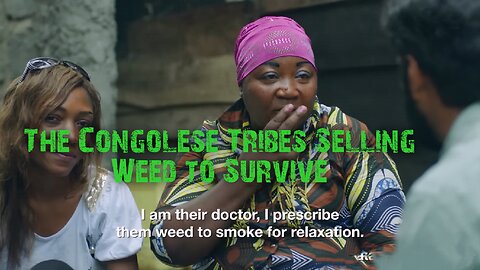 The Congolese Tribes Selling Weed to Survive | Documentary | RayderMediaTV