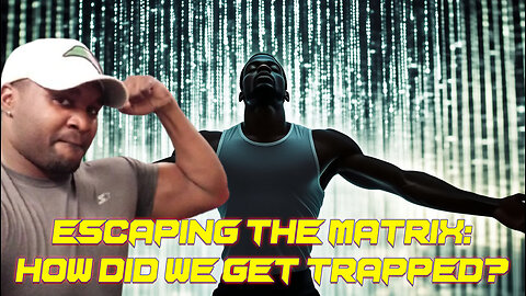 Escape the Matrix! How We Got Trapped?