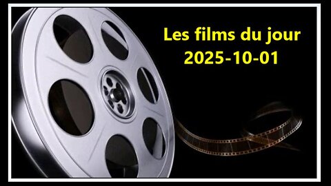 Les films du jour = 2025-10-01