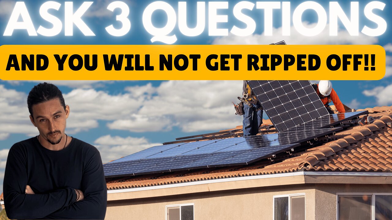 ASK THESE 3 QUESTIONS BEFORE YOU SIGN A SOLAR CONTRACT!!