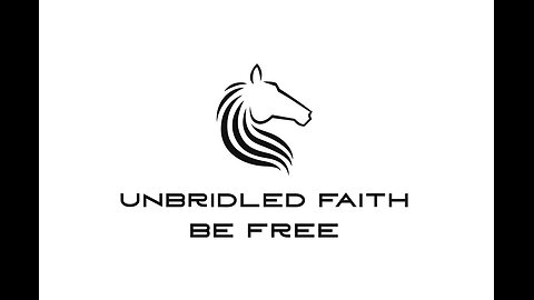 Unbridled Faith