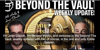 BEYOND MYSTIC- BEYOND THE VAULT WITH ANDY & JEAN-CLAUDE. WHAT THE HELL IS GOING ON W/ GOLD?