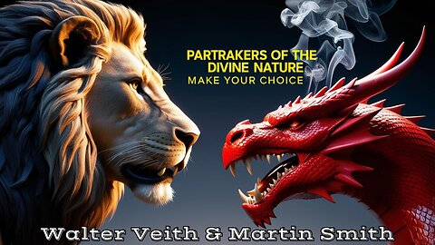 Walter Veith & Martin Smith - Partakers Of The Divine Nature, Make Your Choice