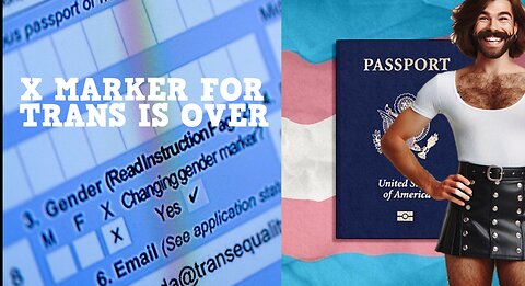 Trump Just ENDED the Gender X Marker on U.S. Passports. The OUTRAGE is PALPABLE.