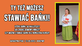 KAŻDY MOŻE STAWIAĆ BAŃKI | Katarzyna Ptak | Babie Lato 2025