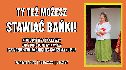 KAŻDY MOŻE STAWIAĆ BAŃKI | Katarzyna Ptak | Babie Lato 2025