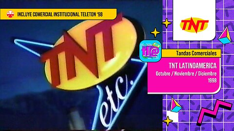 Tandas Comerciales TNT Latinoamérica (Octubre / Noviembre / Diciembre 1998)