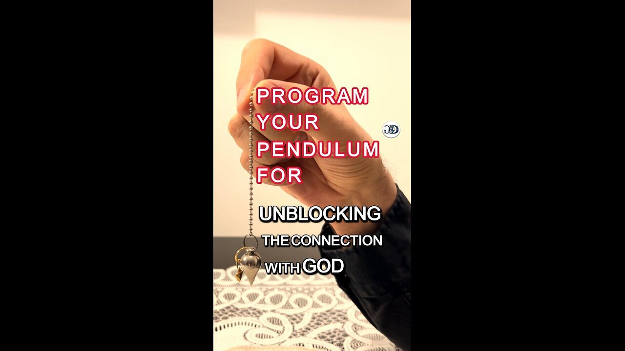 How to Program your PENDULUM for UNBLOCKING THE CONNECTION WITH GOD