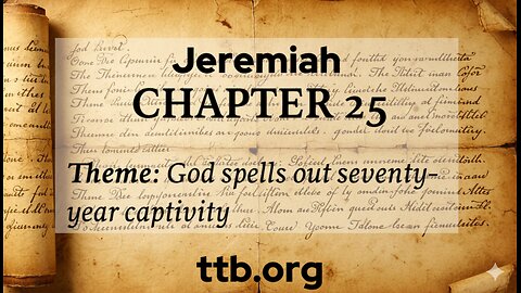 Jeremiah Chapter 25 (Bible Study)