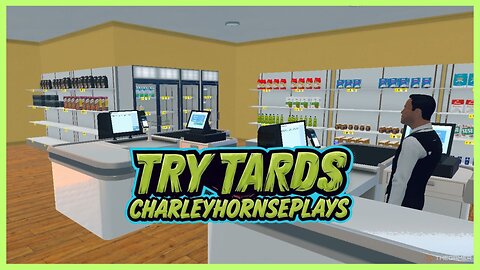 ▶ TRY TARDS | SUPERMARKET SIMULATOR JOBBY
