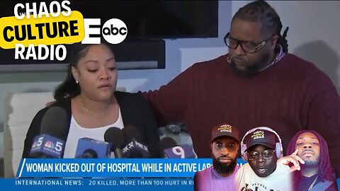 A Chicago Pregnant Woman Kicks Out The Hospital While Being In Labor