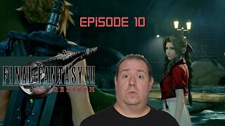 OG Final Fantasy fan plays Rebirth | Final Fantasy VII Rebirth | game play | episode 10