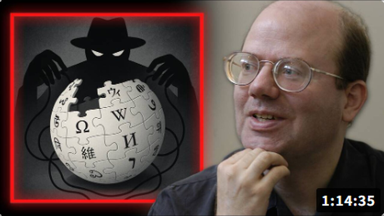GLOBAL EXCLUSIVE: The Founder Of Wikipedia Is On A Quest To Free The Most Powerful Encyclopedia On Earth From A Secret Cabal Of 62 Anonymous Deep Staters