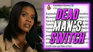 BREAKING VIDEO: Candace Owens Has Activated Her "Dead Man’s Switch"
