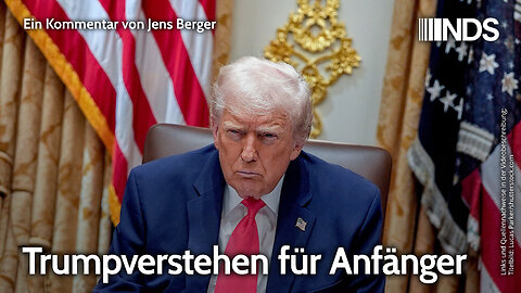 Trumpverstehen für Anfänger | Jens Berger | NDS-Podcast
