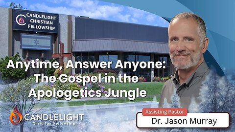 Wednesday Night Service with Pastor Jason Murray & Apologist Dan Fry