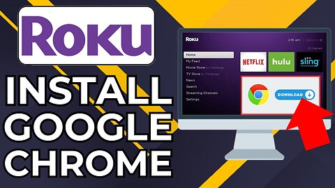 HOW TO INSTALL GOOGLE CHROME ON ROKU TV