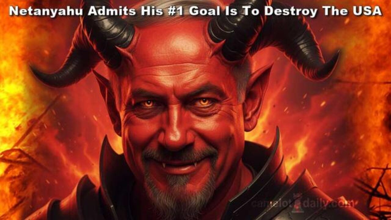 Benjamin Netanyahu Admits 1 Goal Destroy The United States of America