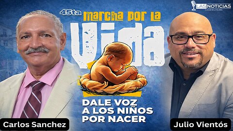 45ta Marcha por la Vida