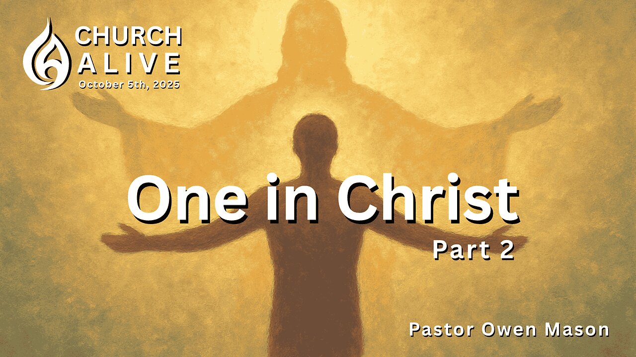 One in Christ - Part 2