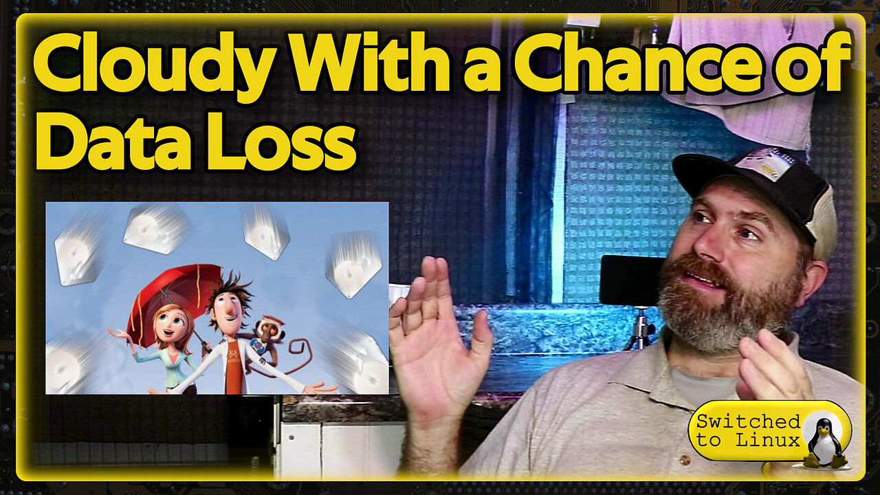 Cloudy With a Chance of Data Loss