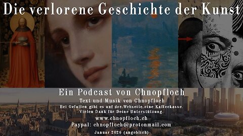 Die verlorene Geschichte der Kunst - Chnopfloch Podcast
