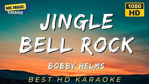 JINGLE BELL ROCK - BOBBY HELMS - BEST HD KARAOKE