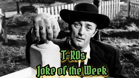 T-RO's Joke of the Week Skit from Night of the Hunter