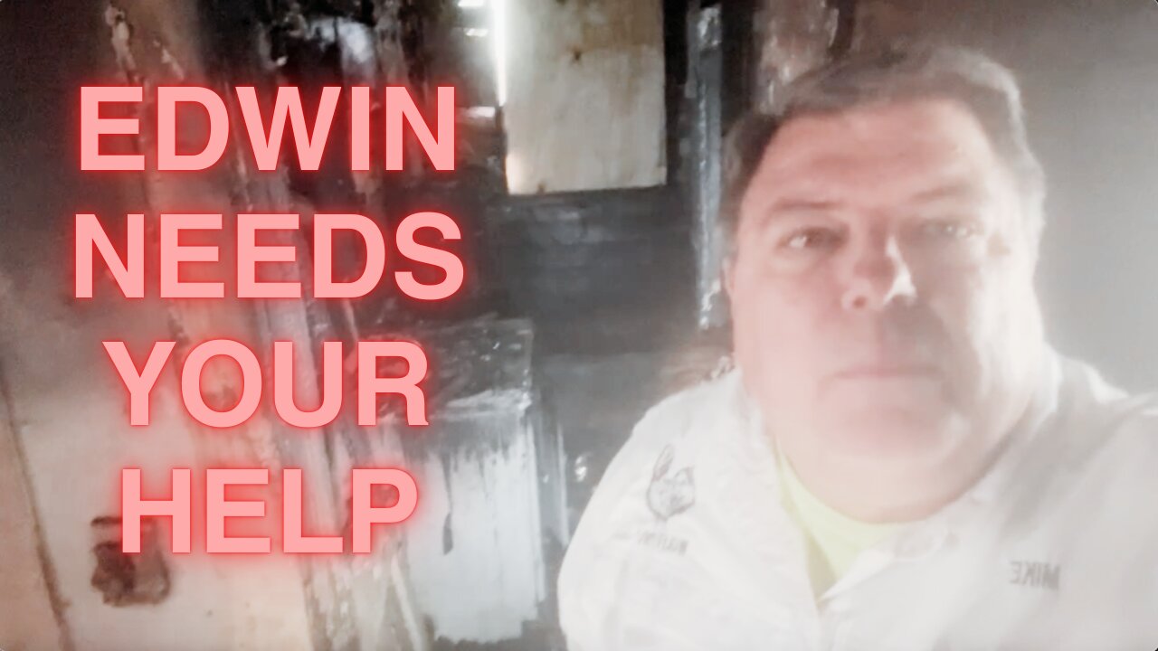 Edwin Needs Your Help! Disabled Fire Victim Left Homeless