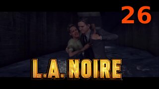 LA Noire[26 Final]A Different Kind Of War -full playthrough wTailsly