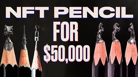 NFT PENCIL FOR $50,000