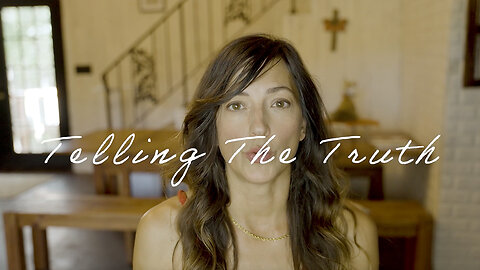 Telling The Truth