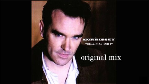 Morrissey - Vauxhall and I (1994) [Full Album]