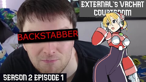 The Ultrasonichero Case Continues (External's VRChat Courtroom S2 EP1)