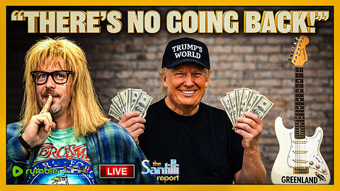 Trump’s Triggers Allies With Late Night Troll & Meme-Fest Regarding Greenland | THE SANTILLI REPORT 1.20.26 1PM